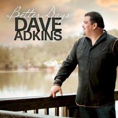 Better Days mp3 Album by Dave Adkins