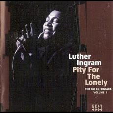 Pity for the Lonely: The Ko Ko Singles, Volume 1 mp3 Artist Compilation by Luther Ingram