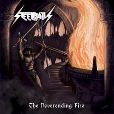 The Neverending Fire mp3 Album by Steelballs