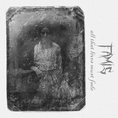 All That Lives Must Fade mp3 Album by Famis
