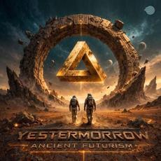 Ancient Futurism mp3 Album by Yestermorrow