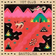 Santolina mp3 Album by Yot Club