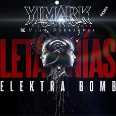 Letanías Elektra Bomb (Remix) mp3 Album by Yimark