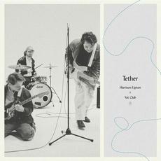 Tether (feat. Harrison Lipton) mp3 Single by Yot Club