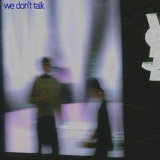 We Don't Talk mp3 Single by The Velvet Club