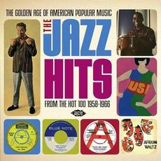 The Golden Age of American Popular Music: The Jazz Hits From the Hot 100 1958-1966 mp3 Compilation by Various Artists