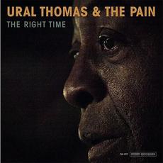 The Right Time mp3 Album by Ural Thomas and The Pain