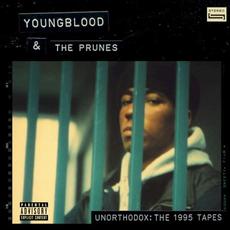 Unorthodox: The 1995 Tapes mp3 Album by Youngblood & The Prunes