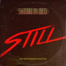 Still (Music From the Imaginary Motion Picture) mp3 Album by Satori In Bed