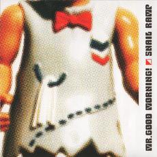 Mr.GOOD MORNING! mp3 Album by SNAIL RAMP
