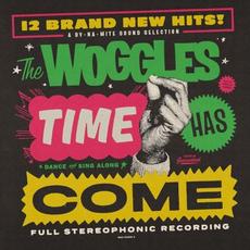 Time Has Come mp3 Album by The Woggles