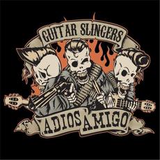 Adios Amigo mp3 Album by Guitar Slingers