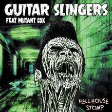 Hellhouse Stomp mp3 Album by Guitar Slingers