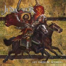 Let There Be Nothing mp3 Album by Judicator