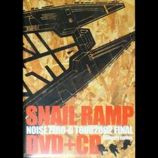 NOISE ZERO-G TOUR 2002 FINAL (COMPLETE EDITION) mp3 Live by SNAIL RAMP