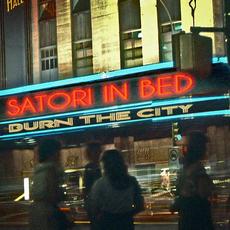 Burn The City mp3 Single by Satori In Bed
