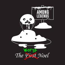 The Worst Noel: A Punk Rock Holiday Benefit mp3 Album by Among Legends