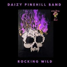 Rocking Wild mp3 Album by Daizy Pinehill Band