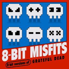 8-Bit Versions of Grateful Dead mp3 Album by 8-Bit Misfits