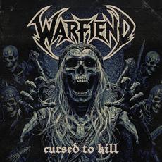 Cursed to Kill mp3 Album by Warfiend