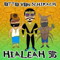 Hialeah 305 mp3 Single by Otto von Schirach