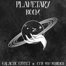 Planetary Boom mp3 Single by Otto von Schirach