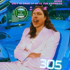 305 (Only In Dade Rmx) mp3 Single by Otto von Schirach