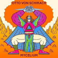 Mycelium mp3 Single by Otto von Schirach
