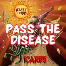 Pass The Disease mp3 Single by Velvet Chains
