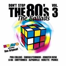 Don’t Stop the 80’s, Vol. 03: The Ballads mp3 Compilation by Various Artists