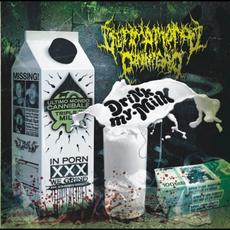Drink My Milk mp3 Album by Ultimo Mondo Cannibale