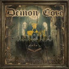 The Way of The Decay mp3 Album by Demon Core