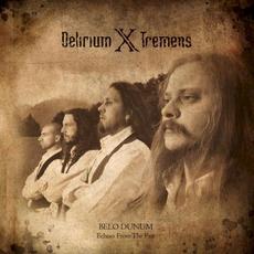 Belo Dunum - Echoes From the Past mp3 Album by Delirium X Tremens