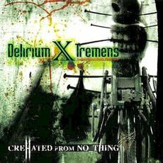 CreHated From No_Thing mp3 Album by Delirium X Tremens