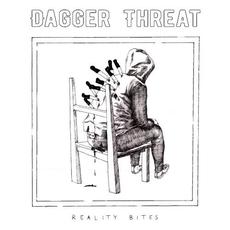 Reality Bites mp3 Album by Dagger Threat
