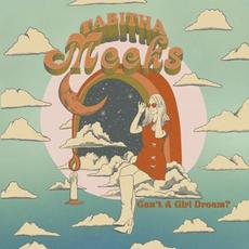 Can't A Girl Dream? mp3 Album by Tabitha Meeks
