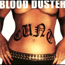 Cunt (Re-Issue) mp3 Album by Blood Duster