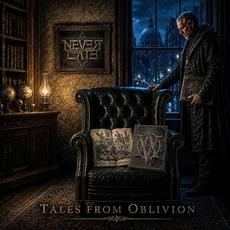 Tales From Oblivion mp3 Album by Never Too Late