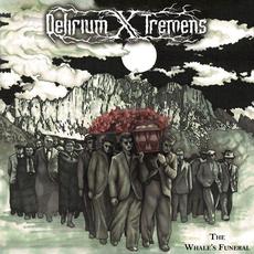 The Whale's Funeral mp3 Single by Delirium X Tremens