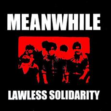 Lawless Solidarity mp3 Album by Meanwhile