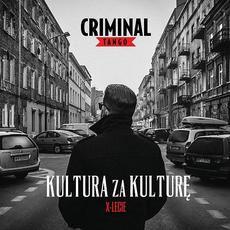 Kultura Za Kulturę (X-Lecie) mp3 Album by Criminal Tango