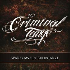 Warszawscy Bikiniarze mp3 Album by Criminal Tango