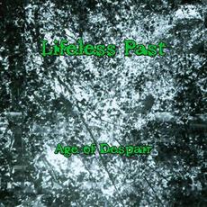 Age Of Despair mp3 Album by Lifeless Past