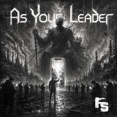 As Your Leader mp3 Single by Famous Strangers