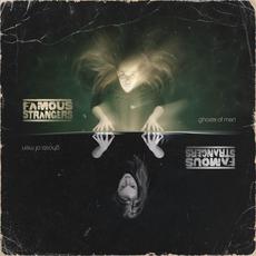 Ghosts of Men mp3 Single by Famous Strangers