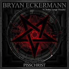 Pisschrist mp3 Single by Bryan Eckermann