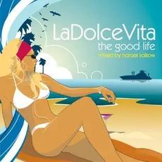 La Dolce Vita: The Good Life Vol. 3 (DJ Mix) mp3 Compilation by Various Artists