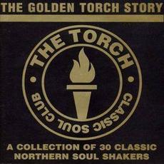 The Golden Torch Story: The Torch Classic Soul Club mp3 Compilation by Various Artists