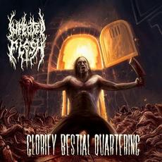 Glorify Bestial Quartering mp3 Album by Infected Flesh
