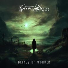 Beings of Wonder mp3 Album by Forever Desire